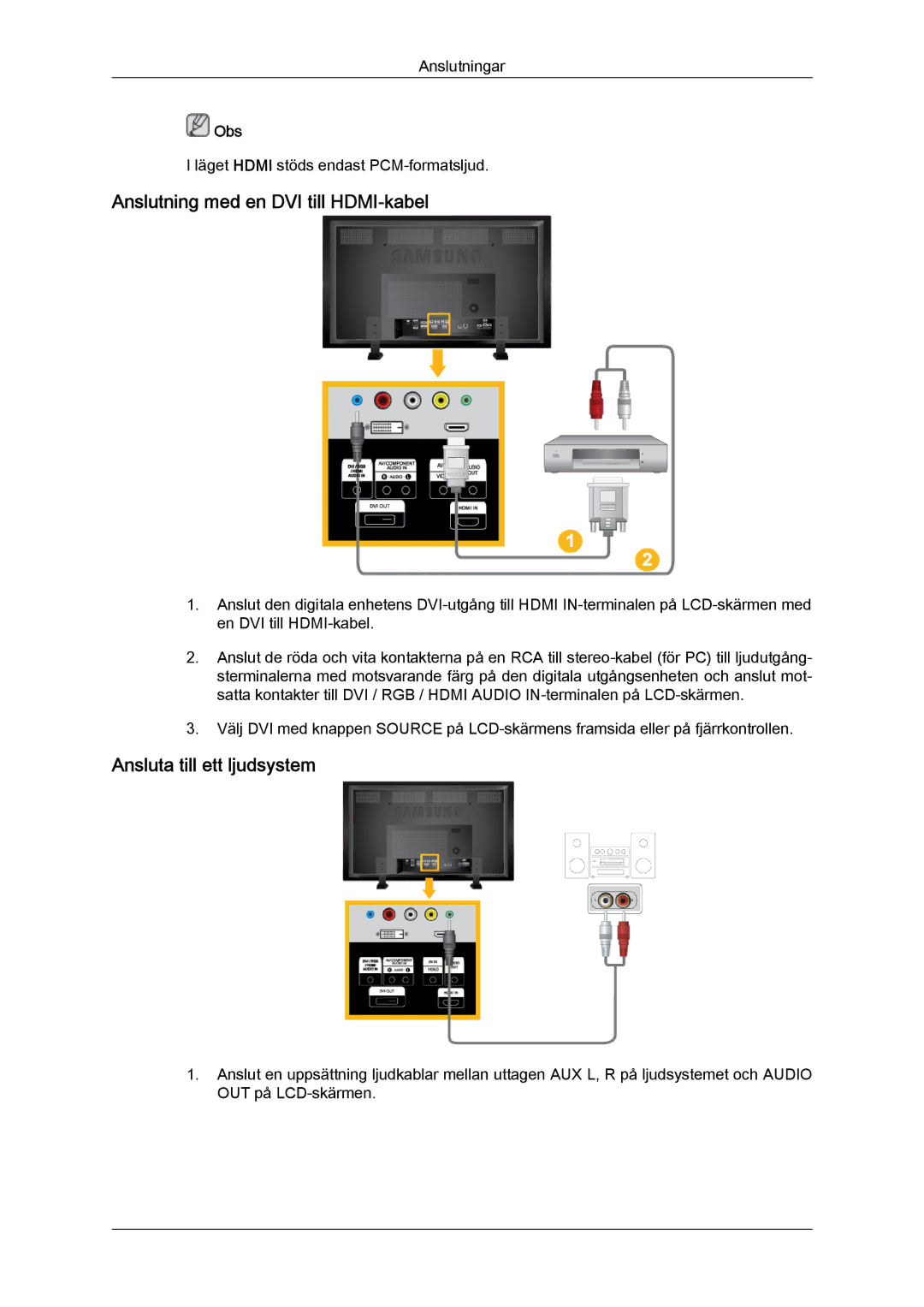 Samsung LH70TCUMBG/EN manual Anslutning med en DVI till HDMI-kabel, Ansluta till ett ljudsystem 