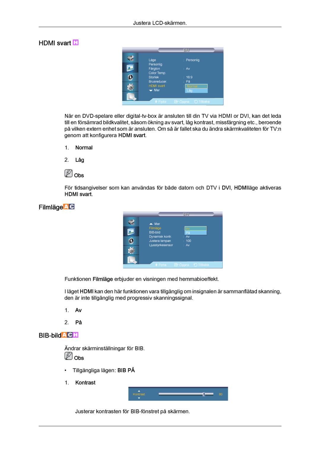 Samsung LH70TCUMBG/EN manual Hdmi svart, Filmläge 