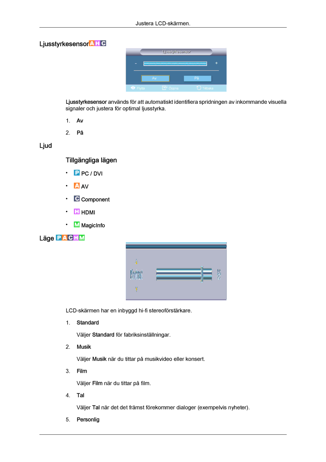 Samsung LH70TCUMBG/EN manual Ljud Tillgängliga lägen, Musik, Tal 