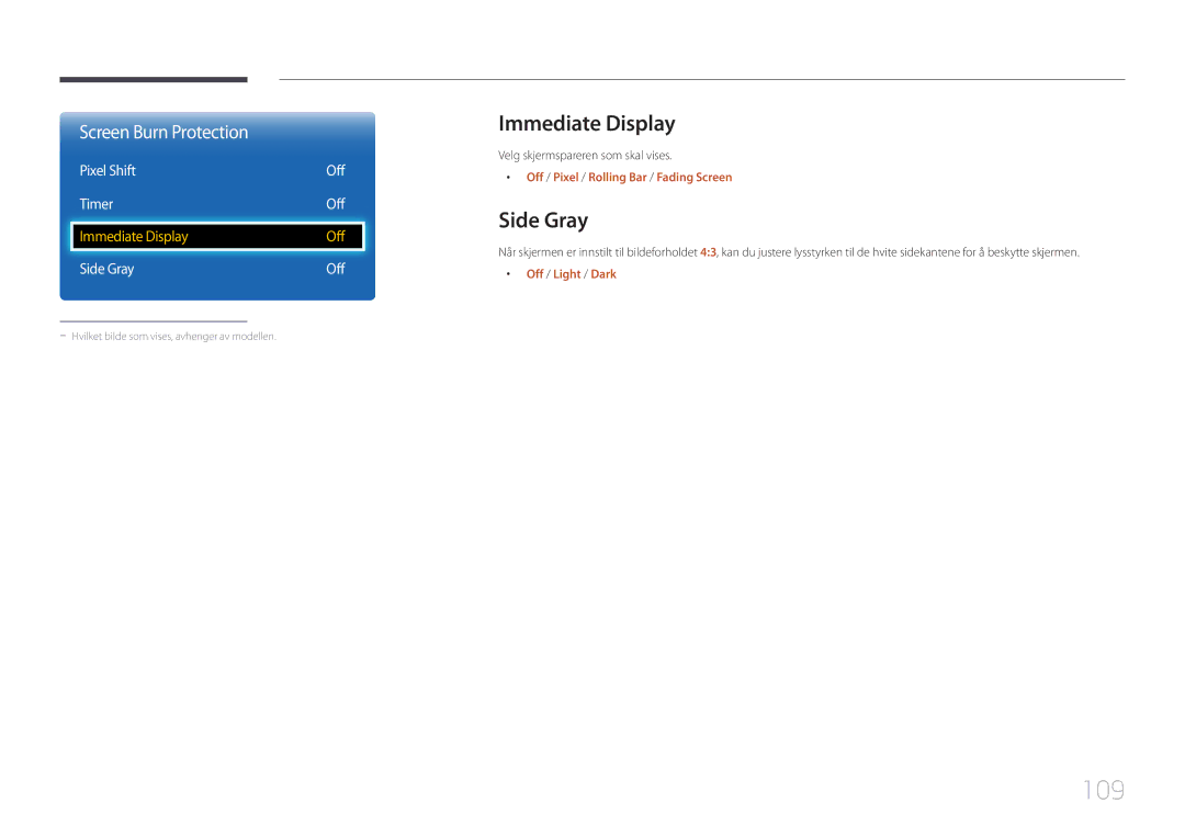 Samsung LH65EDCPLBC/EN, LH75EDCPLBC/EN, LH65EDCPRBC/EN 109, Immediate Display, Pixel Shift Off Timer, Side Gray Off 