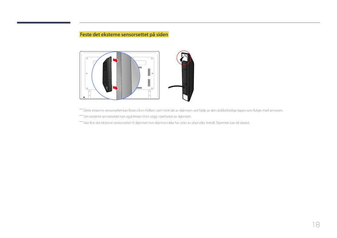 Samsung LH75EDCPLBC/EN, LH65EDCPLBC/EN, LH65EDCPRBC/EN manual Feste det eksterne sensorsettet på siden 