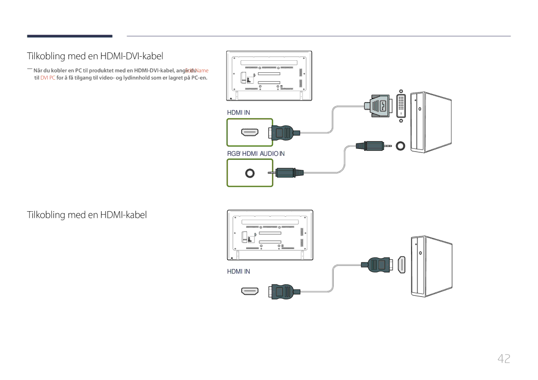 Samsung LH75EDCPLBC/EN, LH65EDCPLBC/EN, LH65EDCPRBC/EN manual Tilkobling med en HDMI-DVI-kabel, Tilkobling med en HDMI-kabel 