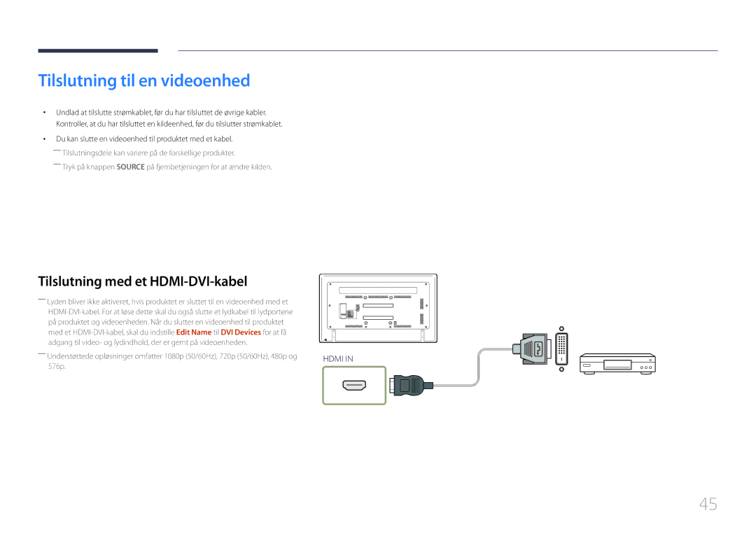 Samsung LH75EDCPLBC/EN, LH65EDCPLBC/EN, LH65EDCPRBC/EN Tilslutning til en videoenhed, Tilslutning med et HDMI-DVI-kabel 