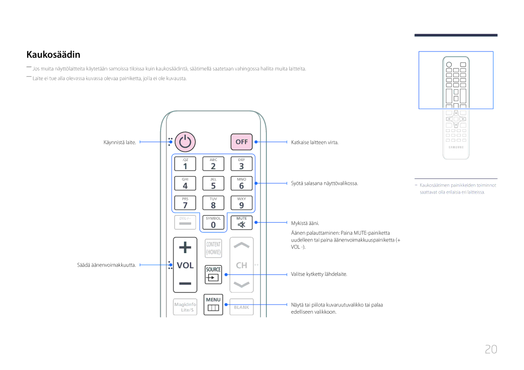 Samsung LH65EDCPRBC/EN, LH75EDCPLBC/EN, LH65EDCPLBC/EN manual Kaukosäädin, Käynnistä laite 