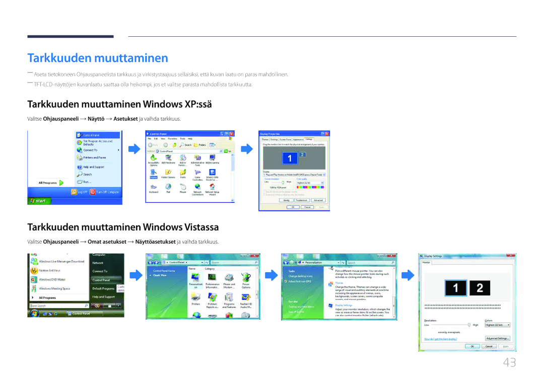 Samsung LH65EDCPLBC/EN, LH75EDCPLBC/EN Tarkkuuden muuttaminen Windows XPssä, Tarkkuuden muuttaminen Windows Vistassa 