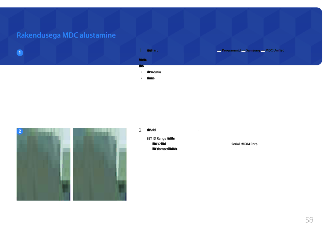 Samsung LH65EDCPLBC/EN Rakendusega MDC alustamine, Sisestage kasutaja-ID ja parool, Kuvaseadme lisamiseks klõpsake Add 