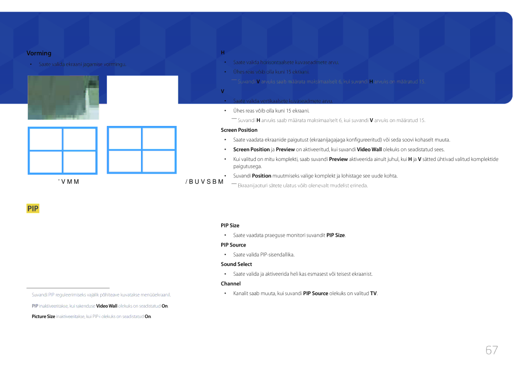 Samsung LH65EDCPLBC/EN manual Saate valida ekraani jagamise vormingu, Saate vaadata praeguse monitori suvandit PIP Size 