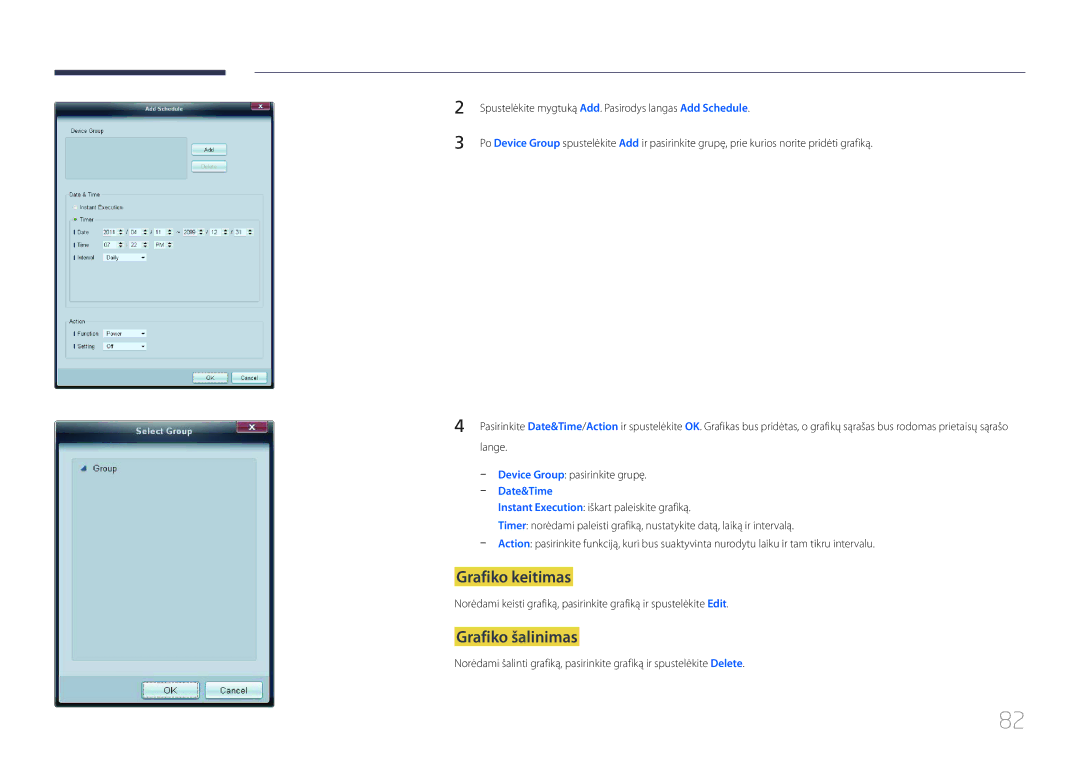 Samsung LH65EDCPLBC/EN, LH75EDCPLBC/EN, LH65EDCPRBC/EN manual Grafiko keitimas, Grafiko šalinimas 