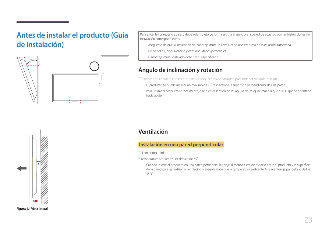 Samsung LH65EDCPLBC/EN Antes de instalar el producto Guía de instalación, Ángulo de inclinación y rotación, Ventilación 