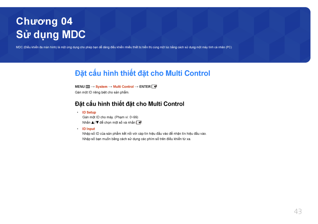 Samsung LH65EDDPLGC/XY, LH75EDDPLGC/XY manual Sử dụng MDC, Đăt cấu hình thiêt đăt cho Multi Control 