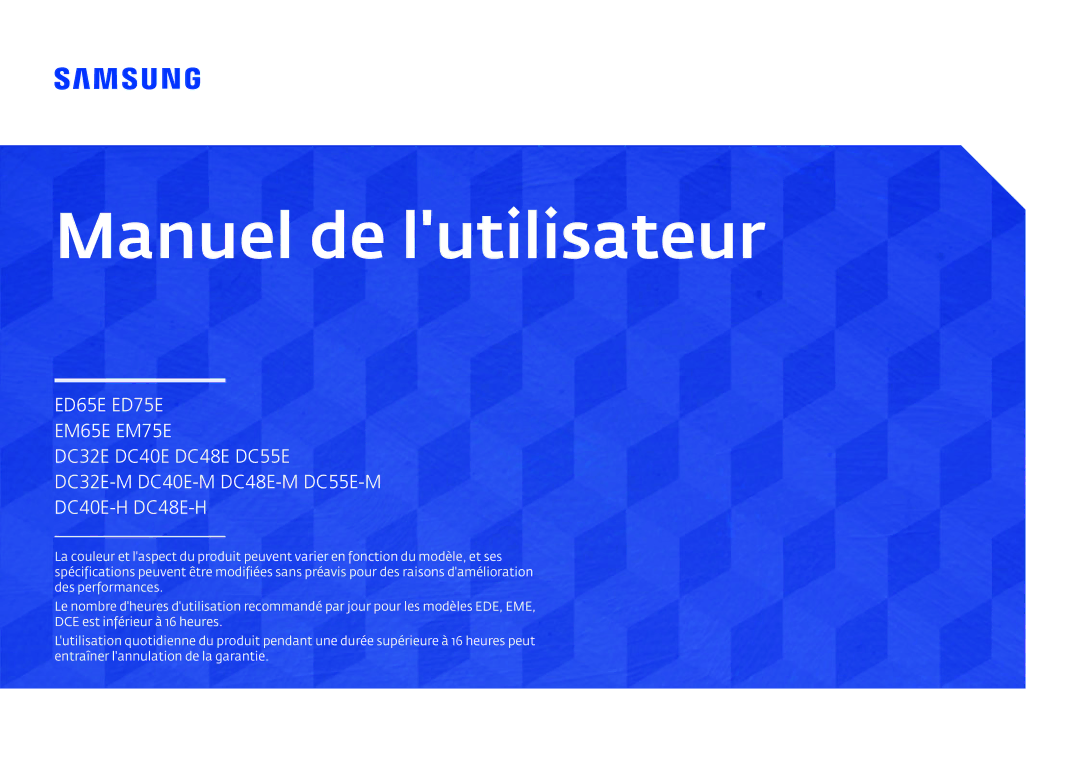 Samsung LH40DCEPLGC/EN, LH75EDEPLGC/EN, LH48DCEPLGC/EN, LH55DCEMLGC/EN, LH65EDEPLGC/EN manual Manuel de lutilisateur 