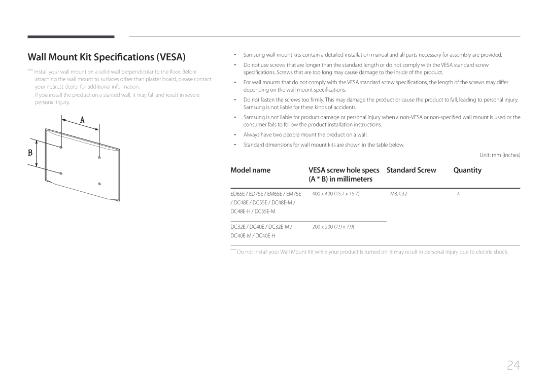 Samsung LH55DCEPLGC/EN, LH75EDEPLGC/EN Wall Mount Kit Specifications Vesa, Model name, Standard Screw Quantity Millimeters 