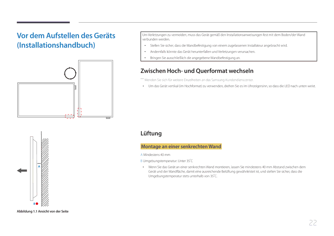 Samsung LH65EDEPLGC/EN, LH75EDEPLGC/EN Zwischen Hoch- und Querformat wechseln, Lüftung, Montage an einer senkrechten Wand 