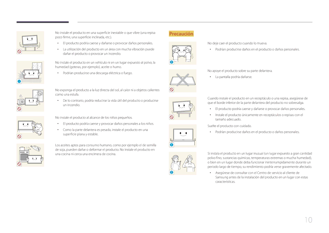 Samsung LH40DCEPLGC/EN, LH75EDEPLGC/EN, LH48DCEPLGC/EN manual Poco firme, una superficie inclinada, etc, Como una estufa 