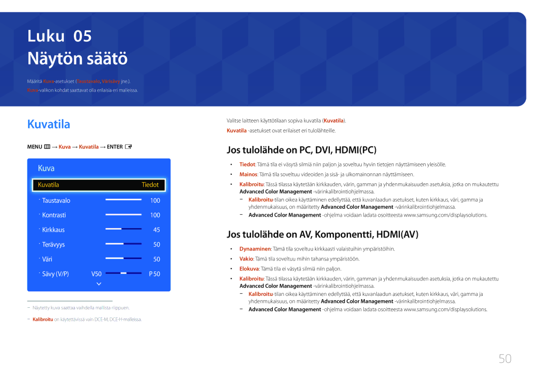 Samsung LH40DCEMLGC/EN Näytön säätö, Kuvatila, Jos tulolähde on PC, DVI, Hdmipc, Jos tulolähde on AV, Komponentti, Hdmiav 