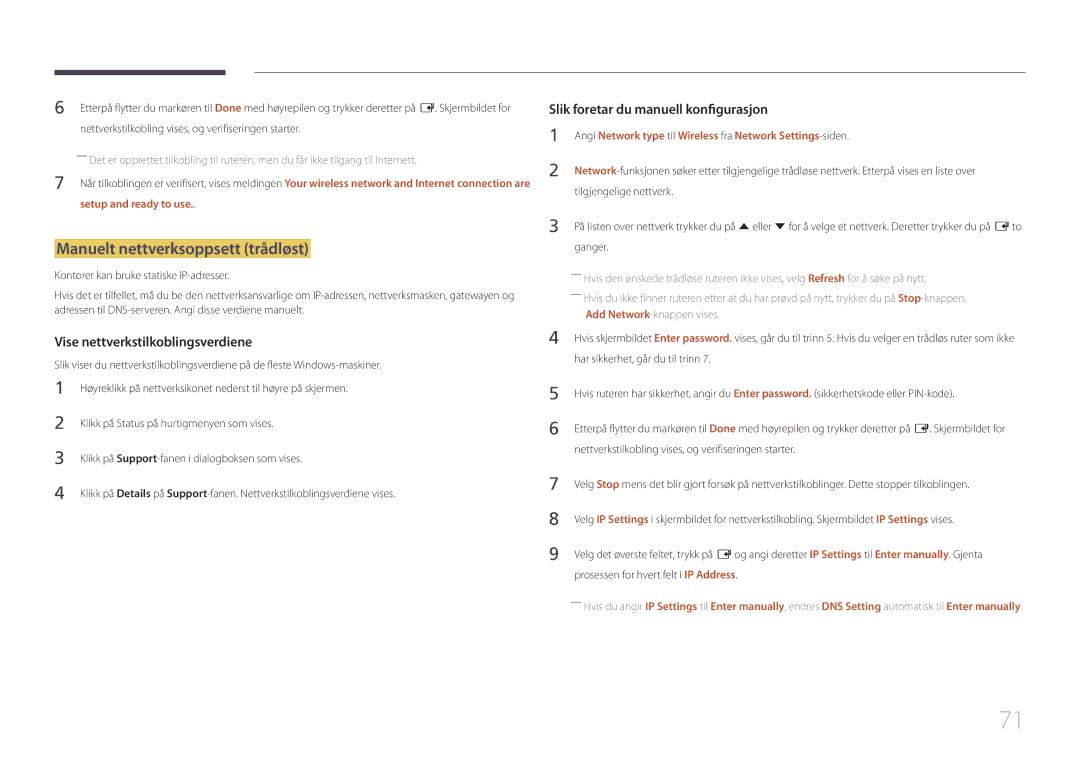 Samsung LH32DCEPLGC/EN manual Manuelt nettverksoppsett trådløst, Nettverkstilkobling vises, og verifiseringen starter 