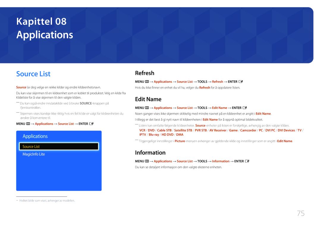 Samsung LH55DCEMLGC/EN, LH75EDEPLGC/EN, LH40DCEPLGC/EN manual Applications, Source List, Refresh, Edit Name, Information 
