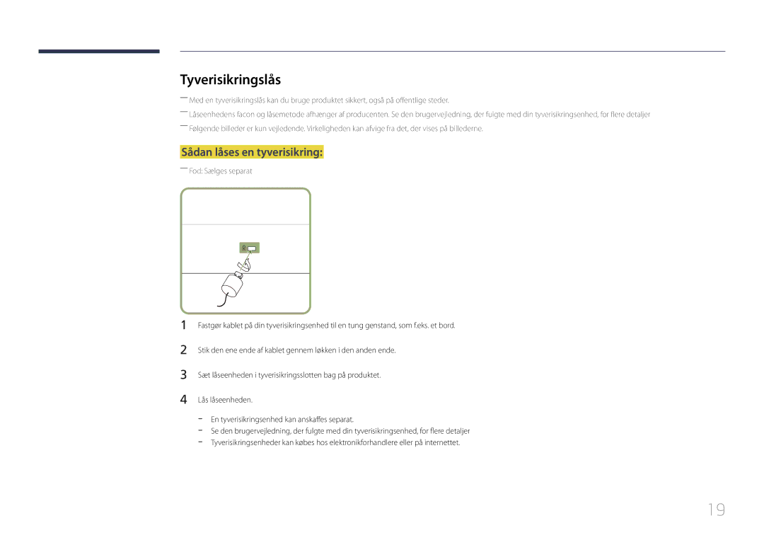 Samsung LH40DCEPLGC/EN, LH75EDEPLGC/EN, LH48DCEPLGC/EN, LH55DCEMLGC/EN manual Tyverisikringslås, Sådan låses en tyverisikring 