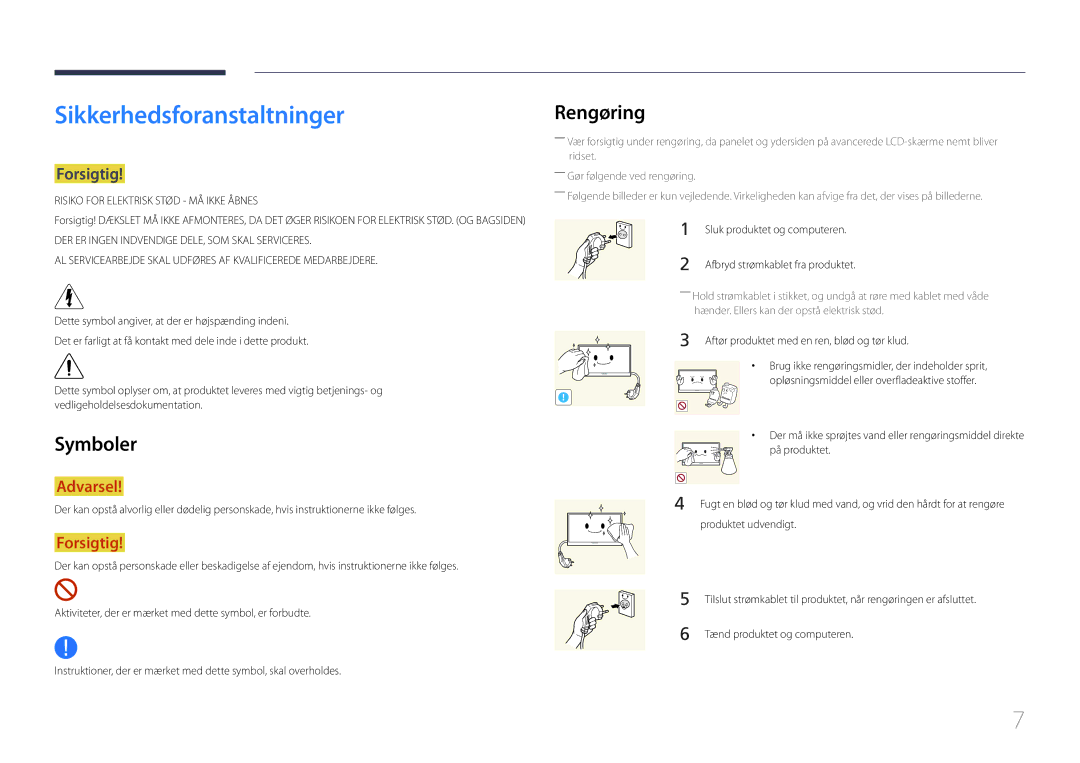 Samsung LH55DCEPLGC/EN, LH75EDEPLGC/EN, LH40DCEPLGC/EN manual Sikkerhedsforanstaltninger, Rengøring, Symboler, Forsigtig 