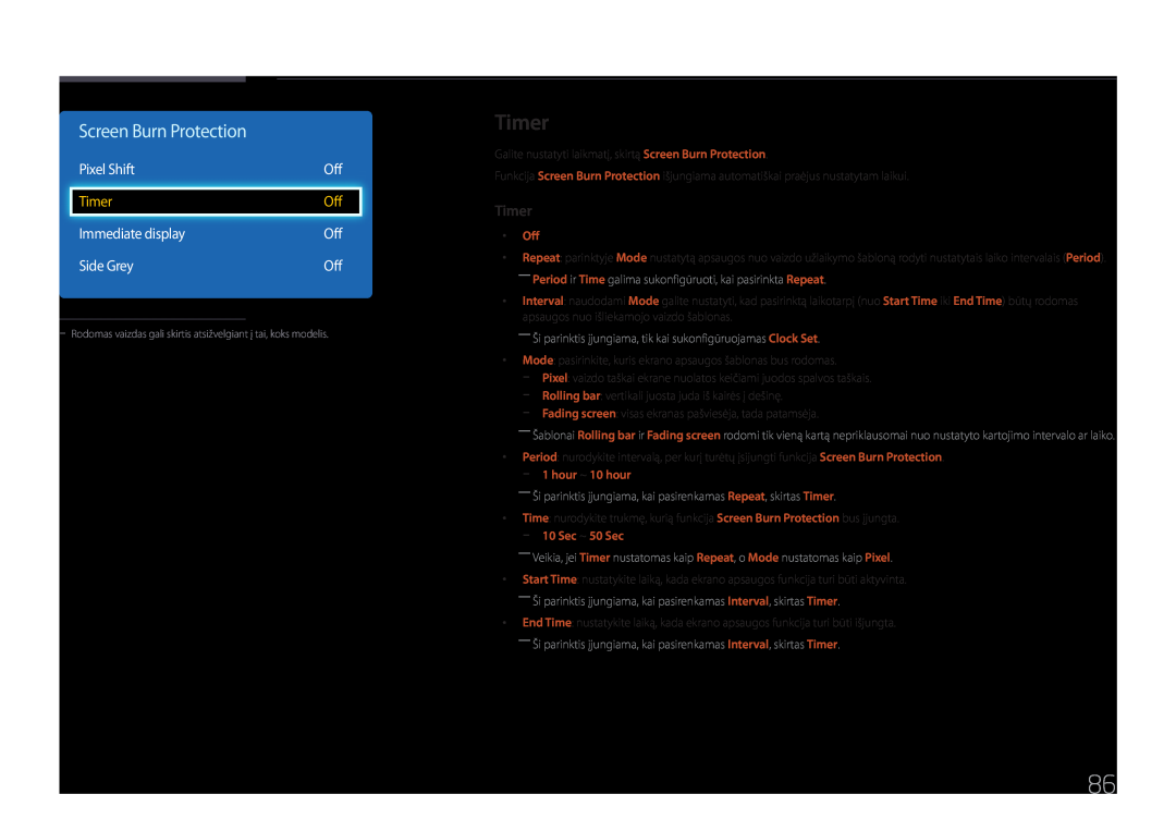 Samsung LH55DCEPLGC/EN manual Timer, Screen Burn Protection, ――Ši parinktis įjungiama, tik kai sukonfigūruojamas Clock Set 
