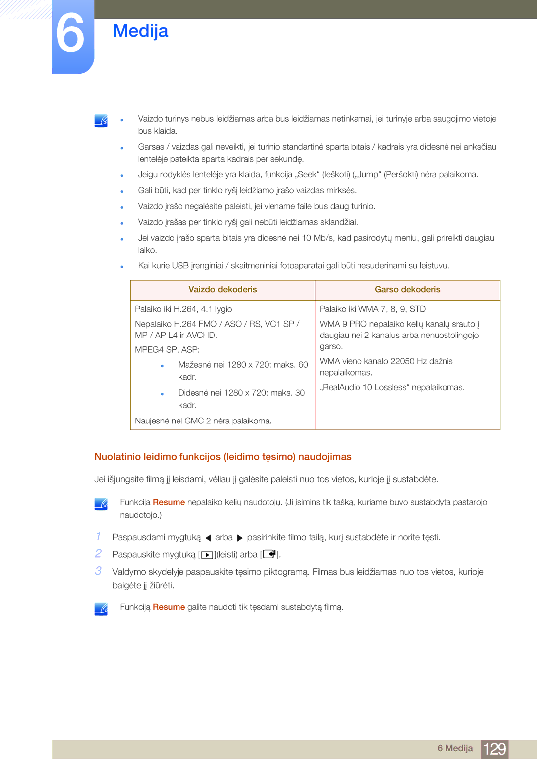 Samsung LH75MEBPLGC/EN manual Nuolatinio leidimo funkcijos leidimo tęsimo naudojimas, Vaizdo dekoderis Garso dekoderis 