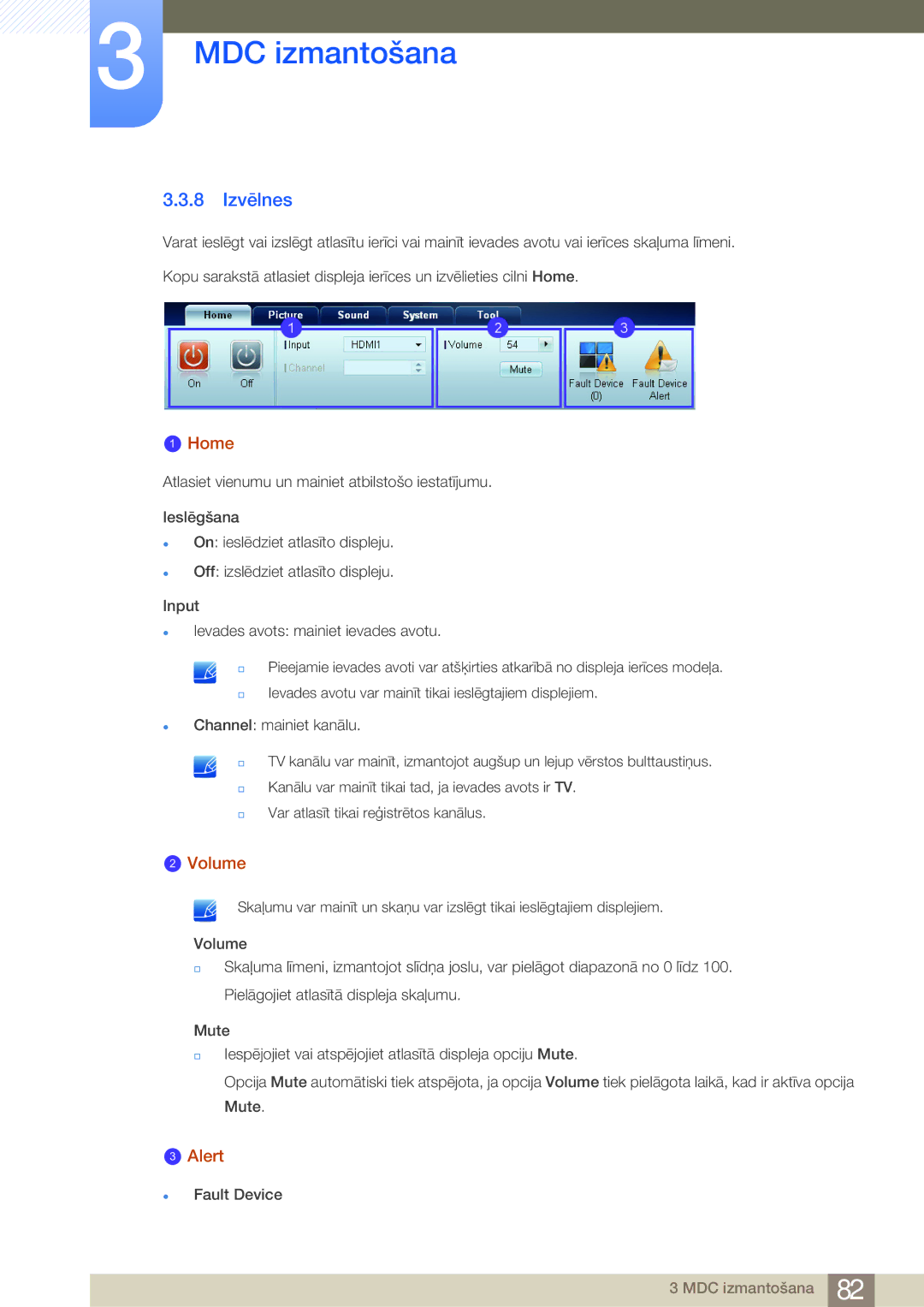 Samsung LH75MEBPLGC/EN manual 8 Izvēlnes, Home, Volume, Alert 