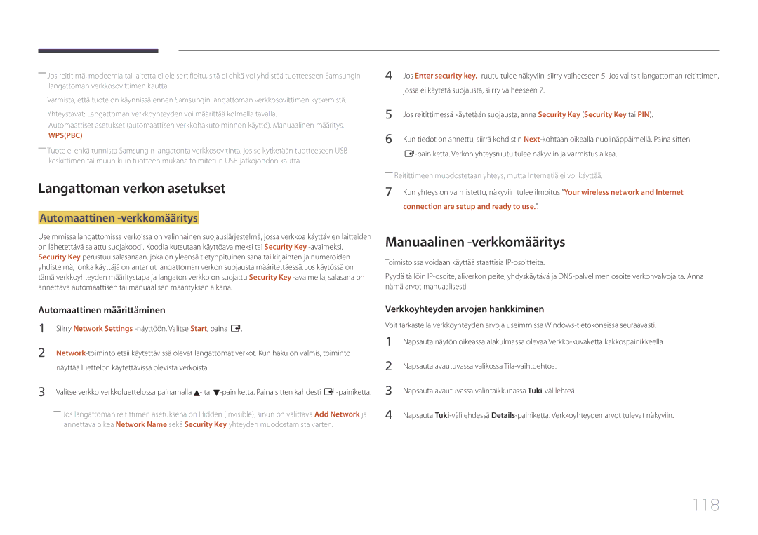 Samsung LH75MECPLGC/EN manual 118, Langattoman verkon asetukset, Manuaalinen -verkkomääritys, Automaattinen -verkkomääritys 