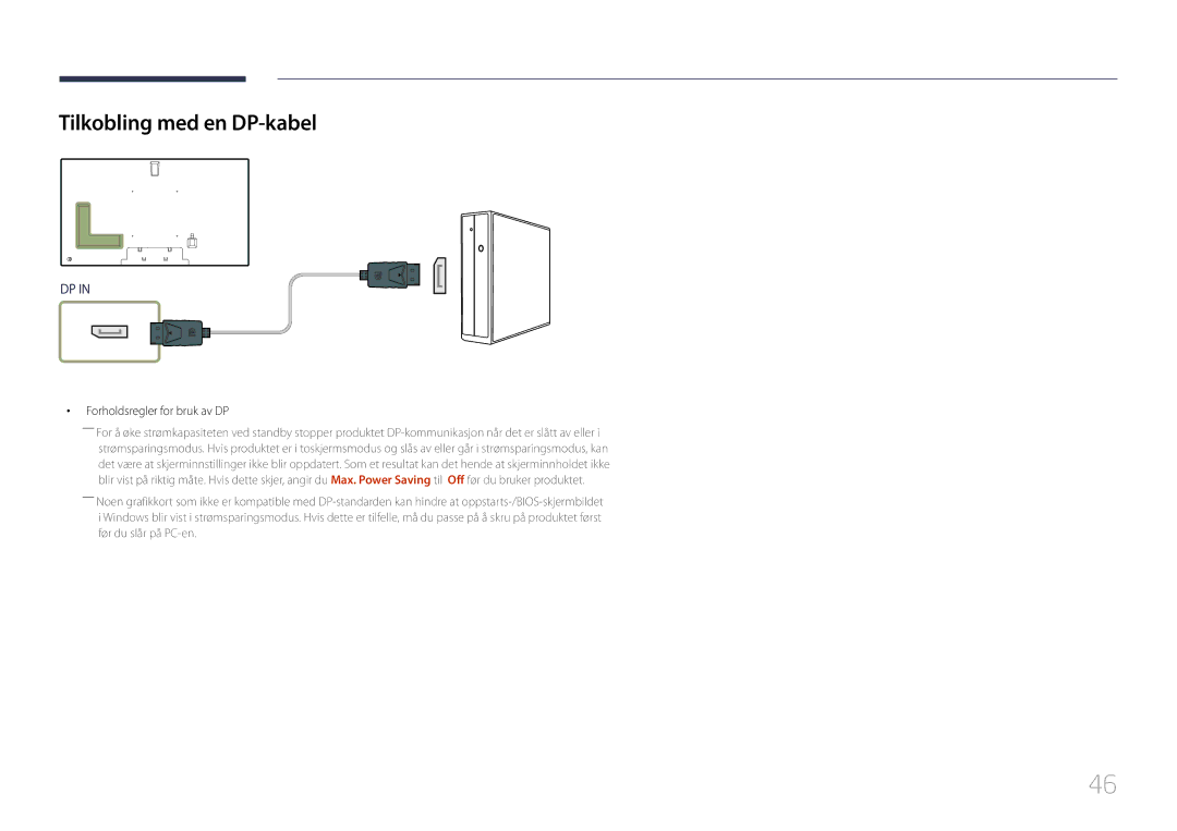 Samsung LH75MECPLGC/EN manual Tilkobling med en DP-kabel, Forholdsregler for bruk av DP 