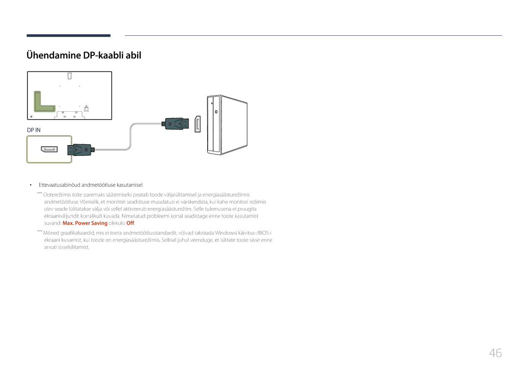 Samsung LH75MECPLGC/EN manual Ühendamine DP-kaabli abil, Ettevaatusabinõud andmetöötluse kasutamisel 