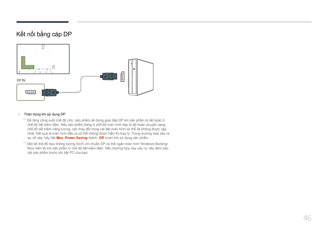 Samsung LH75MECPLGC/XY manual Kết nối bằng cáp DP, Thận trọng khi sư dung DP 