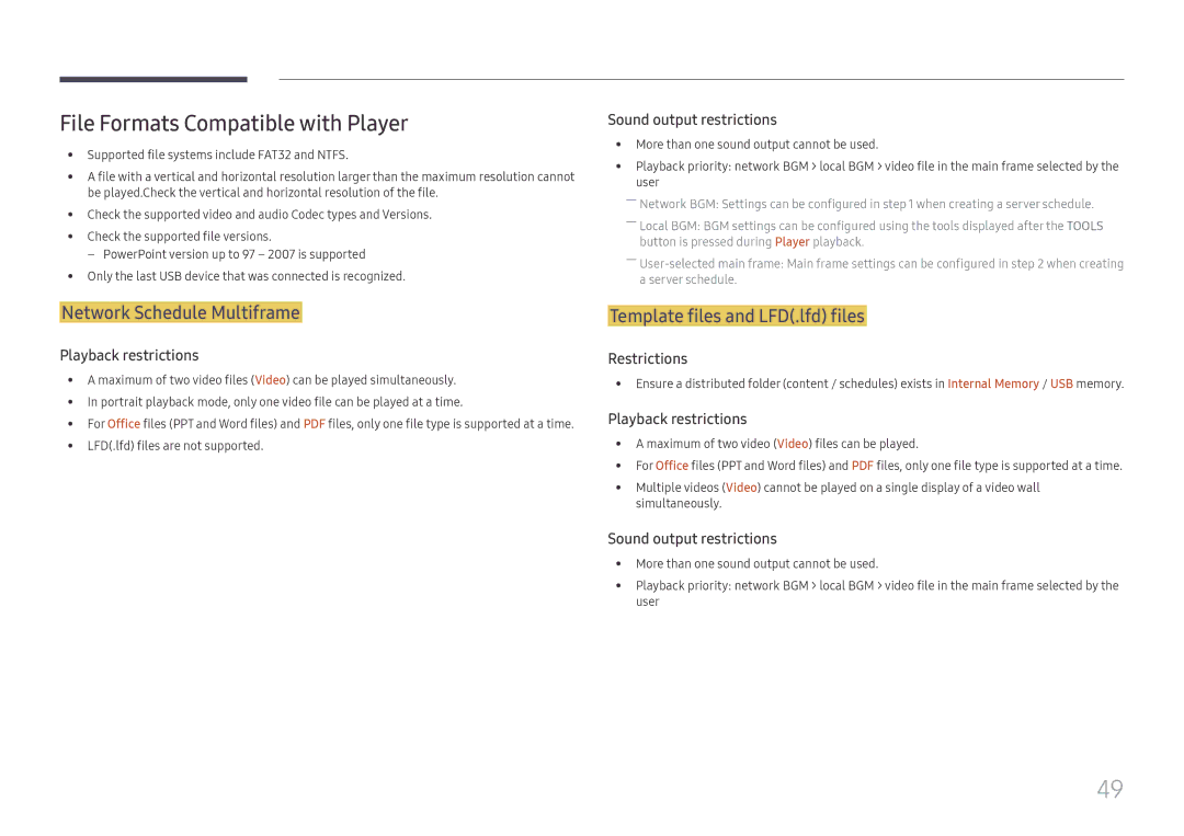 Samsung LH75OHFPLBC/XY File Formats Compatible with Player, Network Schedule Multiframe, Template files and LFD.lfd files 