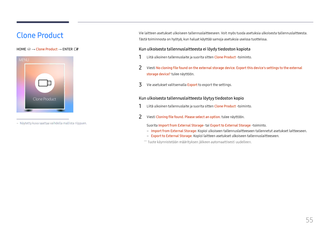 Samsung LH75OHFPLBC/EN manual Home → Clone Product → Enter E, Storage device? tulee näyttöön 