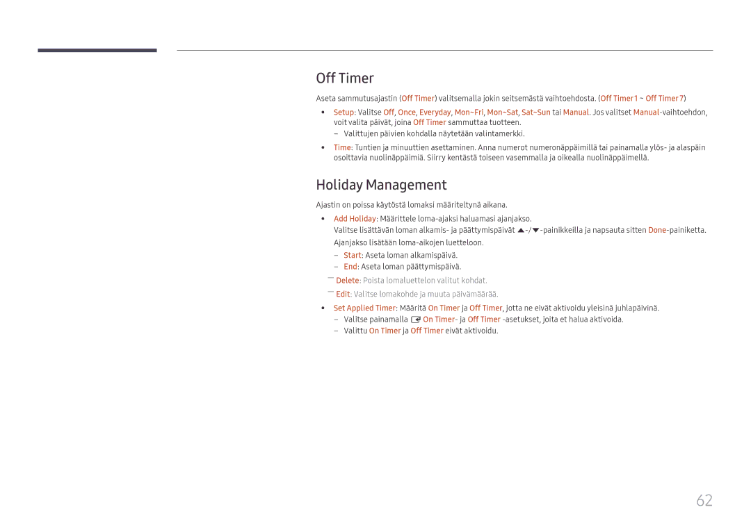 Samsung LH75OHFPLBC/EN manual Off Timer, Holiday Management 