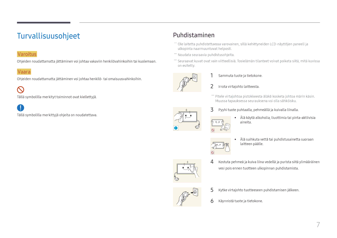 Samsung LH75OHFPLBC/EN manual Turvallisuusohjeet, Puhdistaminen, Irrota virtajohto laitteesta, Käynnistä tuote ja tietokone 