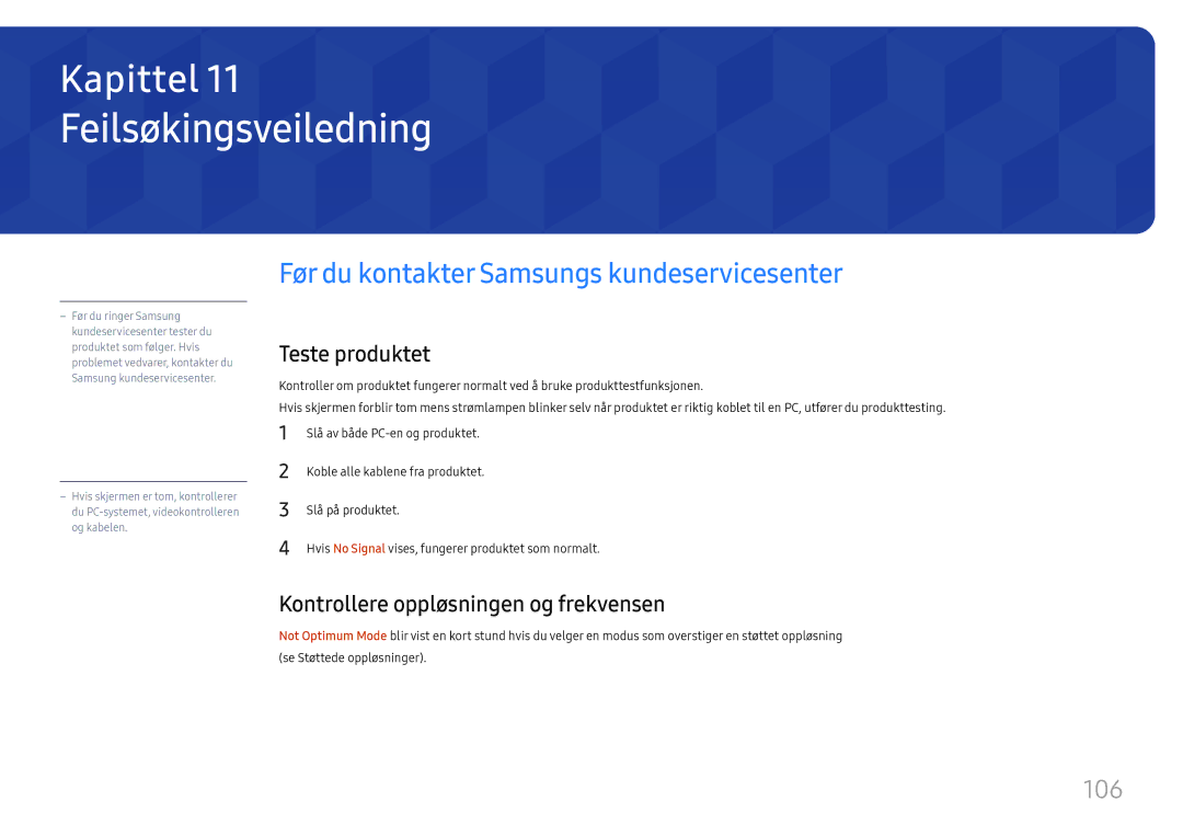 Samsung LH75OHFPLBC/EN manual Feilsøkingsveiledning, Før du kontakter Samsungs kundeservicesenter, 106, Teste produktet 