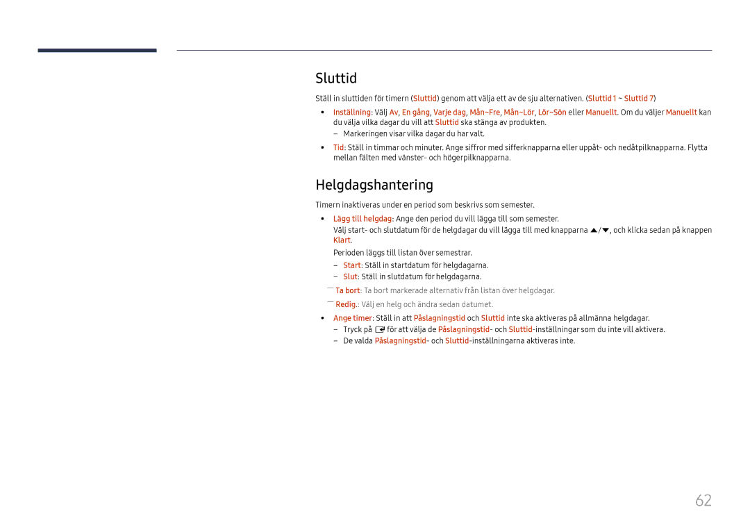 Samsung LH75OHFPLBC/EN manual Sluttid, Helgdagshantering 