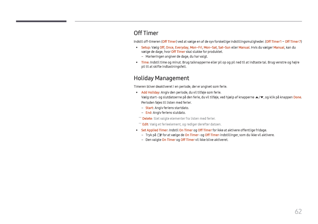 Samsung LH75OHFPLBC/EN manual Off Timer, Holiday Management, ――Delete Slet valgte elementer fra listen med ferier 