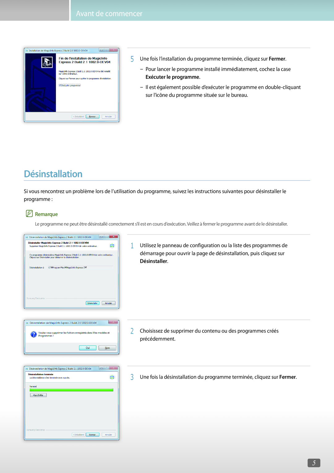 Samsung LH49DCJPLGC/EN, LH75QBHRTBC/EN, LH65QBHRTBC/EN, LH65QBHPLGC/EN, LH75QBHPLGC/EN, LH49DBJPLGC/EN manual Désinstallation 