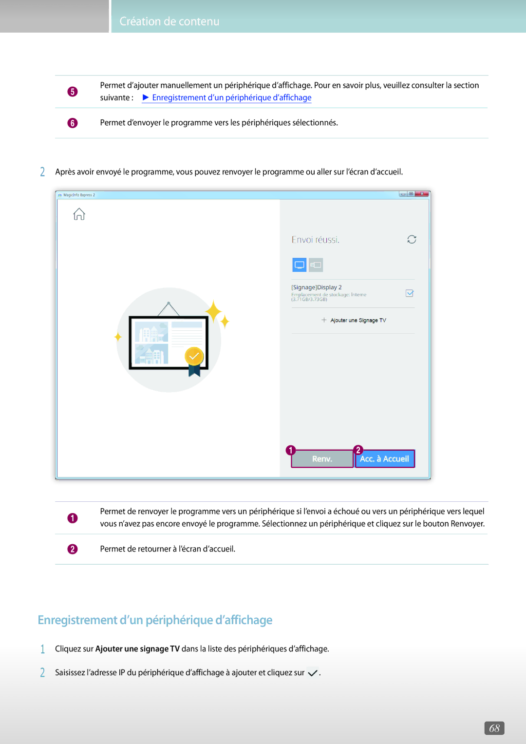 Samsung LH75QBHRTBC/EN, LH65QBHRTBC/EN, LH65QBHPLGC/EN, LH75QBHPLGC/EN manual Enregistrement d’un périphérique d’affichage 