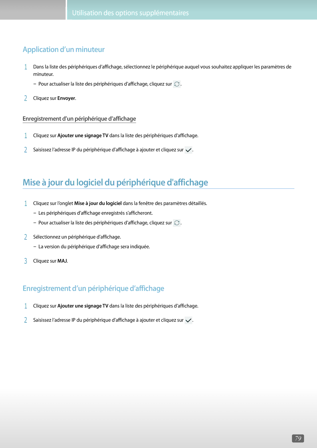 Samsung LH32DBEPLGC/EN, LH75QBHRTBC/EN manual Mise à jour du logiciel du périphérique daffichage, Application d’un minuteur 