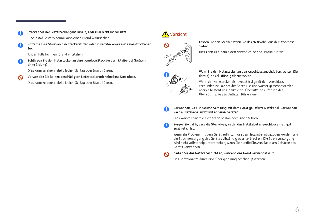 Samsung LH75QBHRTBC/EN manual Eine instabile Verbindung kann einen Brand verursachen, Andernfalls kann ein Brand entstehen 