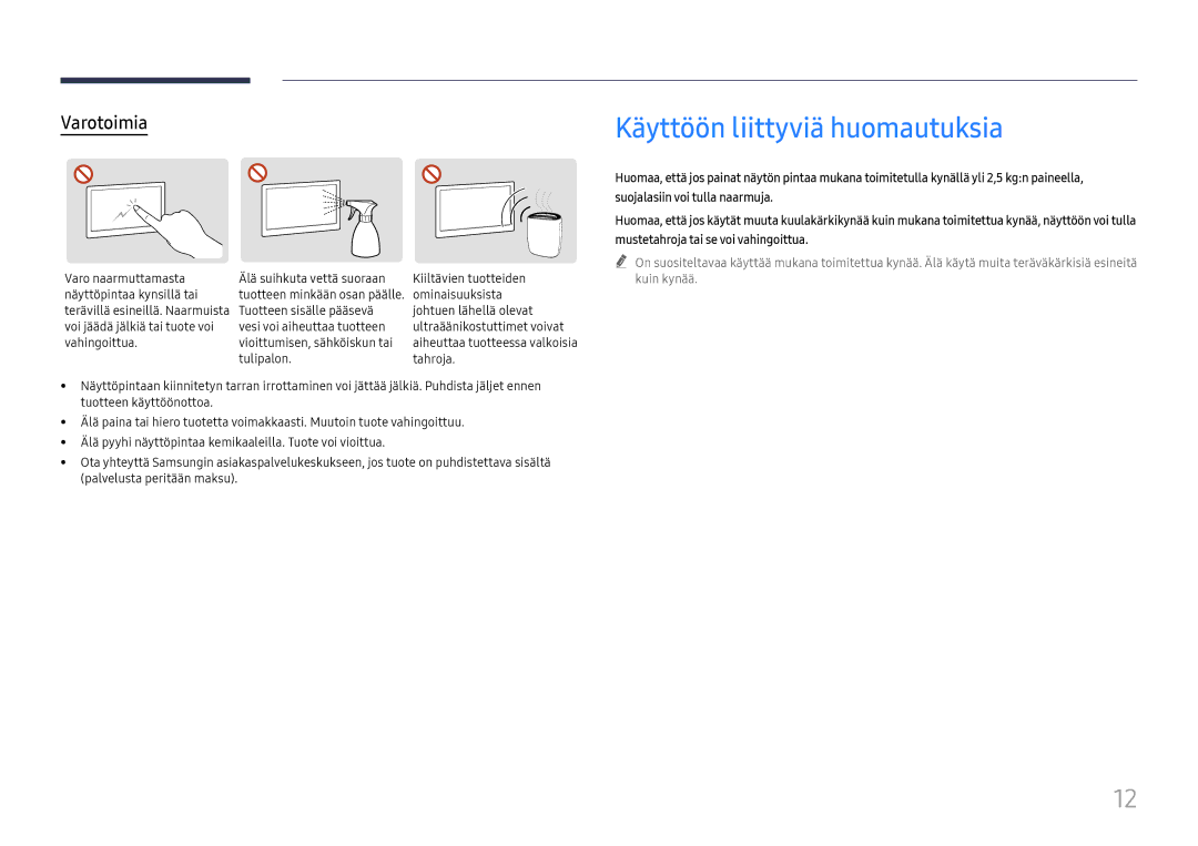 Samsung LH75QBHRTBC/EN, LH65QBHRTBC/EN manual Käyttöön liittyviä huomautuksia, Varotoimia, Suojalasiin voi tulla naarmuja 