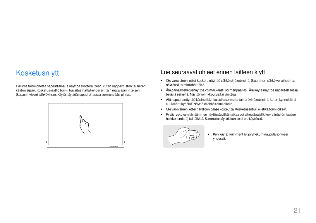 Samsung LH65QBHRTBC/EN manual Kosketusnäytön käyttäminen, Kosketusnäyttö, Lue seuraavat ohjeet ennen laitteen käyttöä 