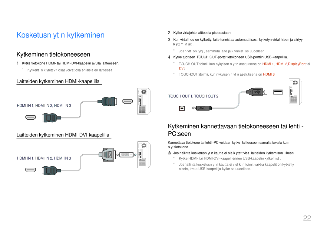 Samsung LH75QBHRTBC/EN manual Kosketusnäytön kytkeminen, Kytkeminen tietokoneeseen, Laitteiden kytkeminen HDMI-kaapelilla 