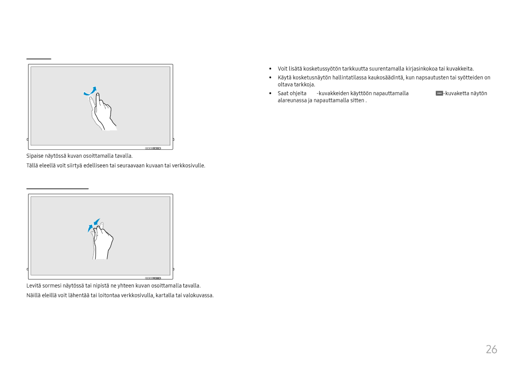 Samsung LH75QBHRTBC/EN, LH65QBHRTBC/EN manual Huomautuksia, Sipaise, Lähennä/loitonna 