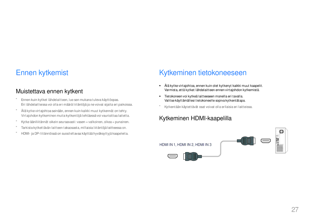 Samsung LH65QBHRTBC/EN, LH75QBHRTBC/EN Lähdelaitteen kytkeminen ja käyttö, Ennen kytkemistä, Kytkeminen tietokoneeseen 