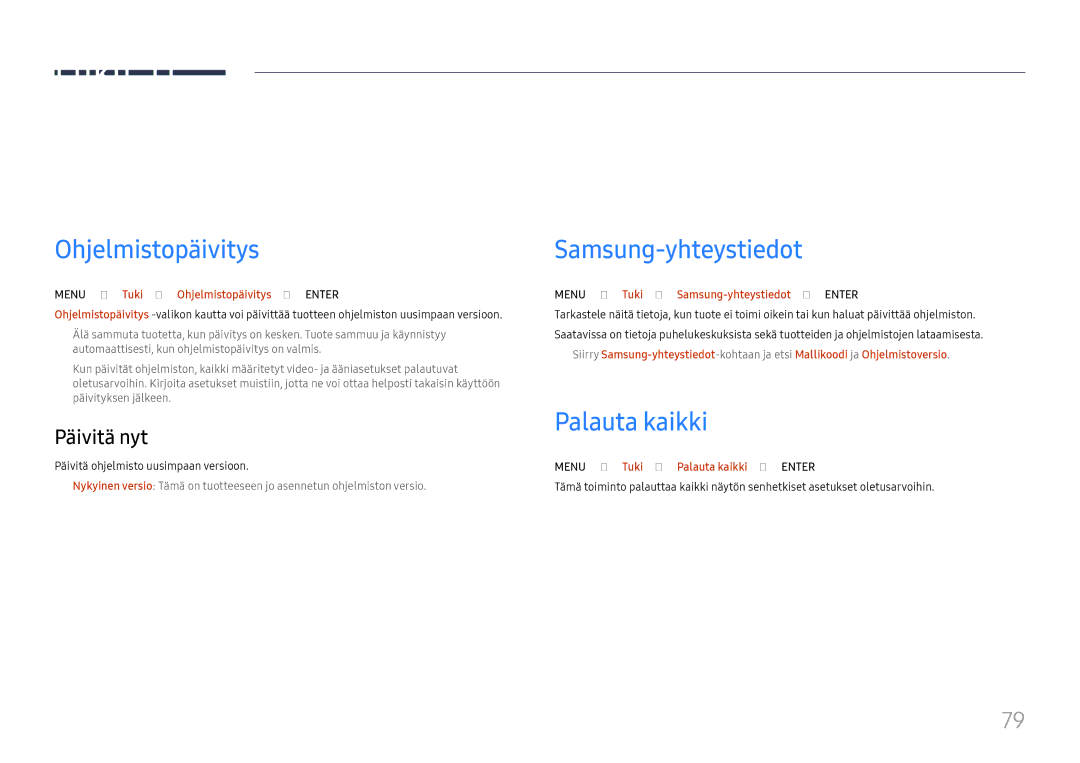 Samsung LH65QBHRTBC/EN, LH75QBHRTBC/EN manual Tuki, Ohjelmistopäivitys, Samsung-yhteystiedot, Palauta kaikki, Päivitä nyt 