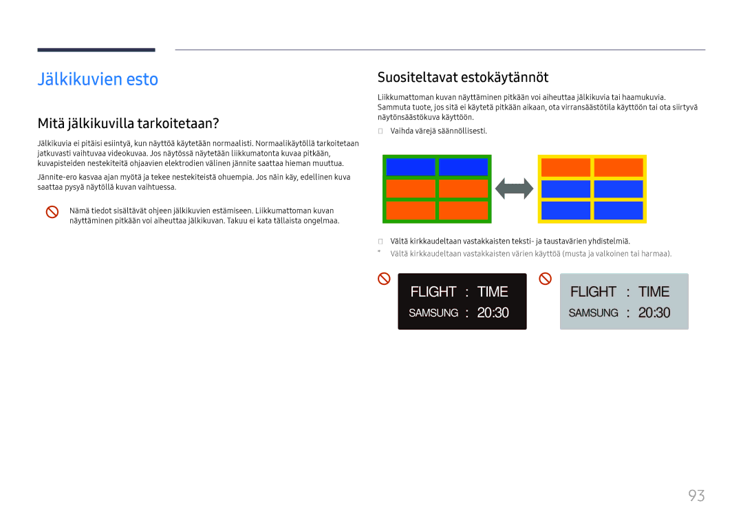 Samsung LH65QBHRTBC/EN, LH75QBHRTBC/EN manual Jälkikuvien esto, Mitä jälkikuvilla tarkoitetaan?, Suositeltavat estokäytännöt 