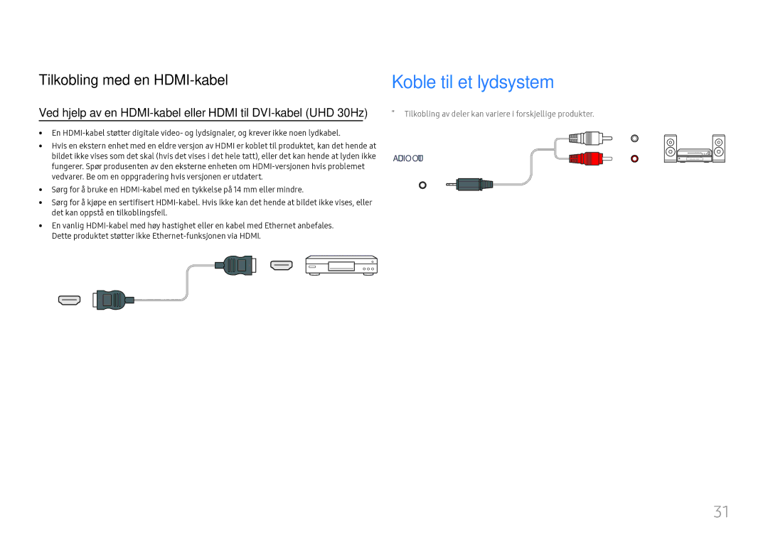 Samsung LH65QBHRTBC/EN manual Koble til et lydsystem, Ved hjelp av en HDMI-kabel eller Hdmi til DVI-kabel UHD 30Hz 