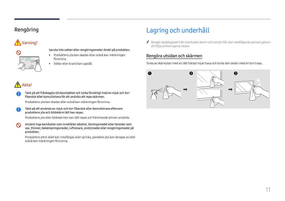 Samsung LH65QBHRTBC/EN, LH75QBHRTBC/EN manual Lagring och underhåll, Rengöring, Rengöra utsidan och skärmen 